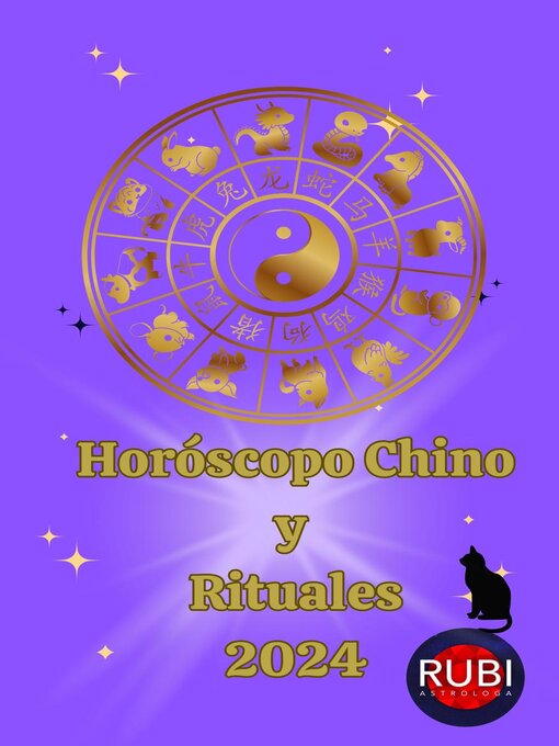 Title details for Horóscopo Chino y  Rituales 2024 by Alina A Rubi - Available